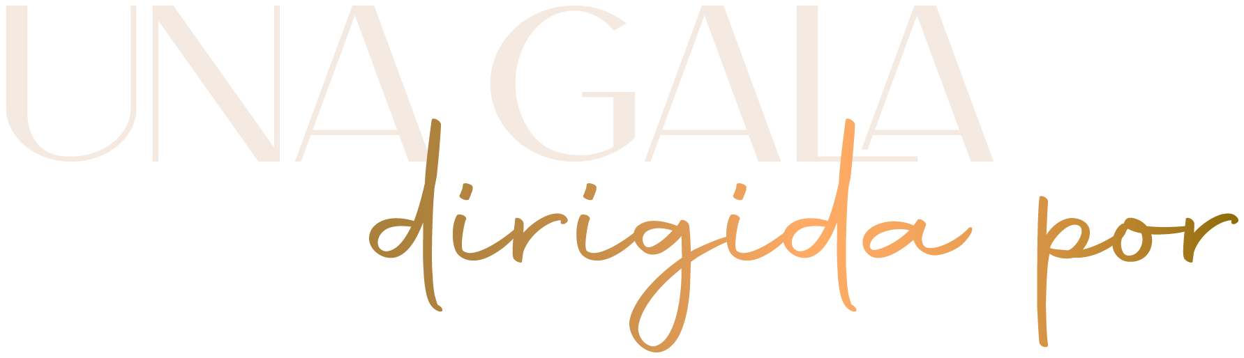 Una gala dirigida por